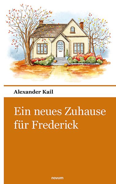 Cover von Ein neues Zuhause für Frederick