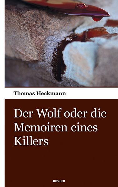 Cover von Der Wolf oder die Memoiren eines Killers