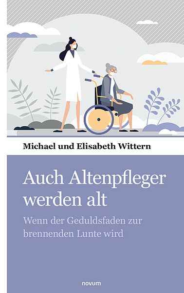 Cover von Auch Altenpfleger werden alt