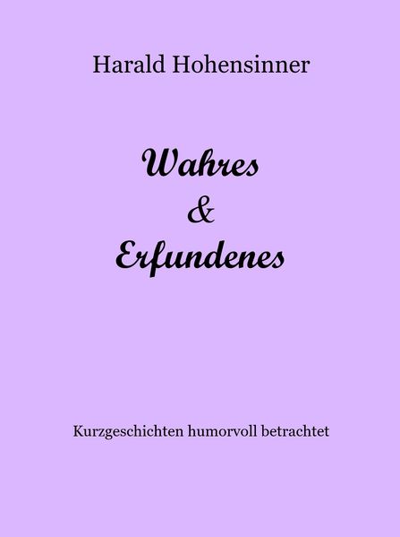 Cover von Wahres und Erfundenes