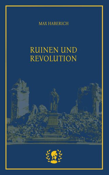 Cover von Ruinen und Revolution