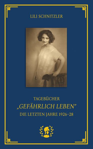 Cover von Tagebücher „Gefährlich Leben“