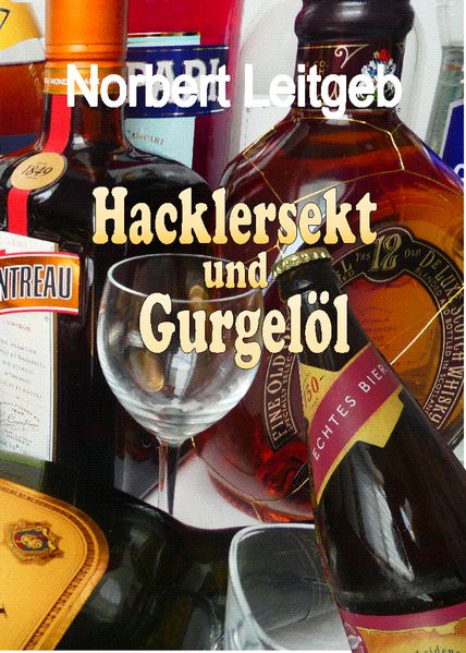 Cover von Hacklersekt und Gurgelöl