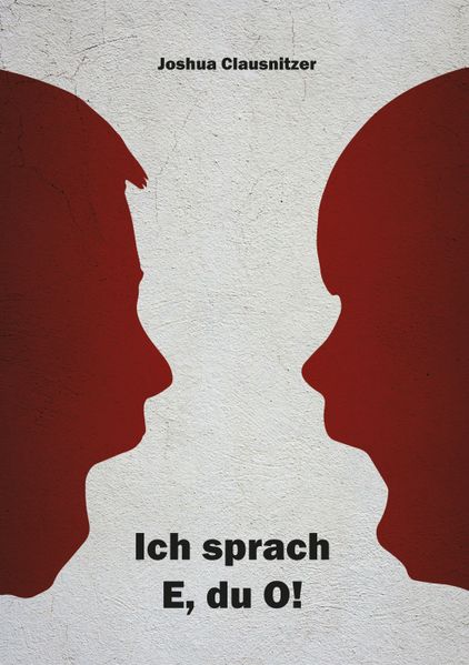 Cover von Ich sprach E, du O!