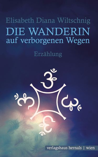 Cover von Die Wanderin auf verborgenen Wegen