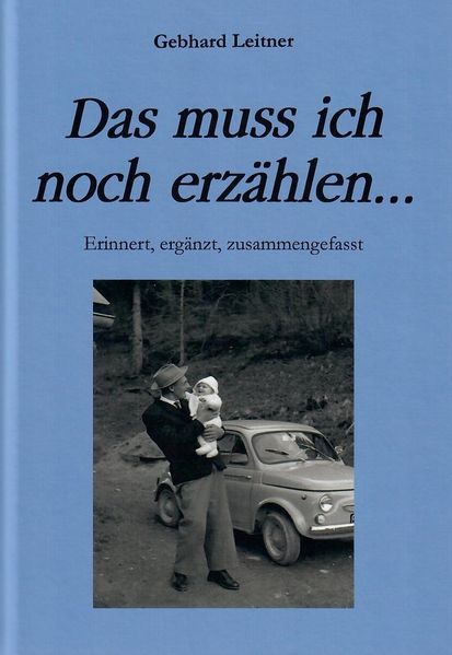 Cover von Das muss ich noch erzählen