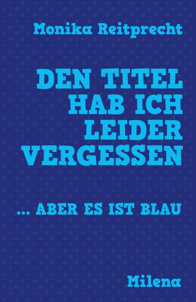 Cover von Den Titel hab ich leider vergessen … aber es ist blau