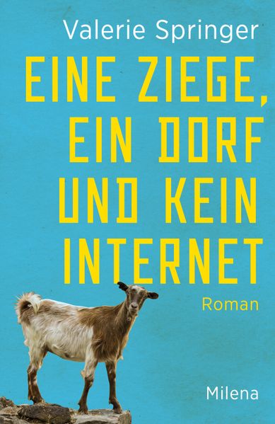 Cover von Eine Ziege, ein Dorf und kein Internet