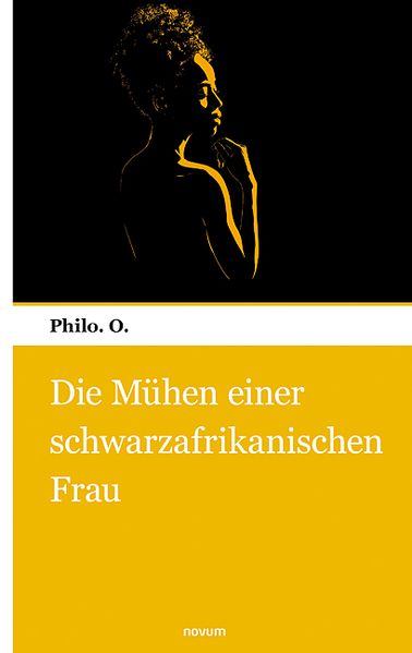 Cover von Die Mühen einer schwarzafrikanischen Frau