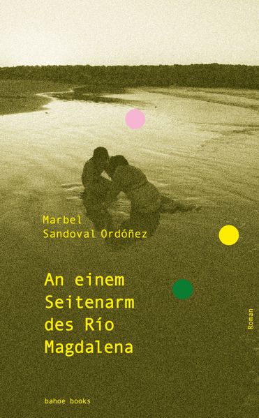 Cover von An einem Seitenarm des Río Magdalena