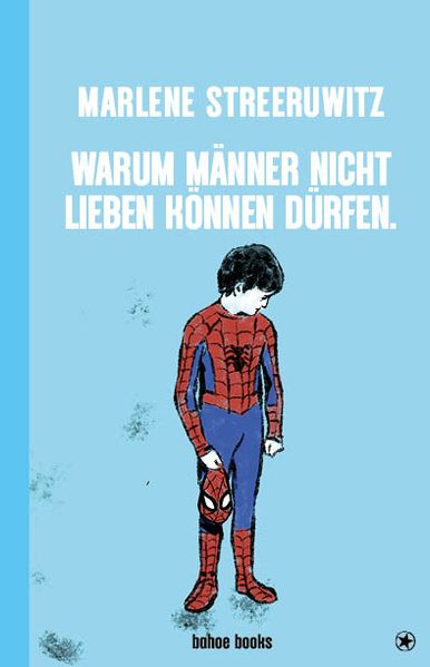 Cover von Warum Männer nicht lieben können dürfen