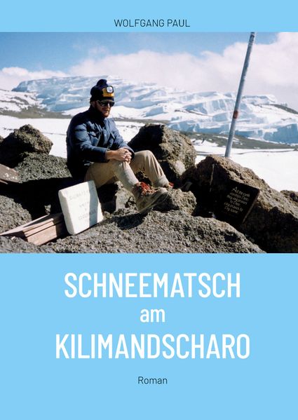 Cover von Schneematsch am Kilimandscharo