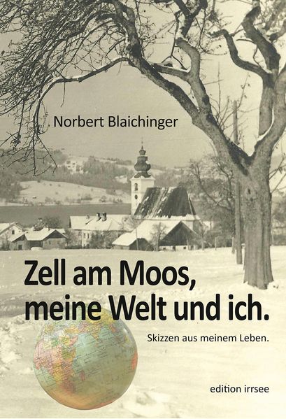 Cover von Zell am Moos, meine Welt und ich