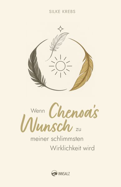Cover von Wenn Chenoa’s Wunsch zu meiner schlimmsten Wirklichkeit wird