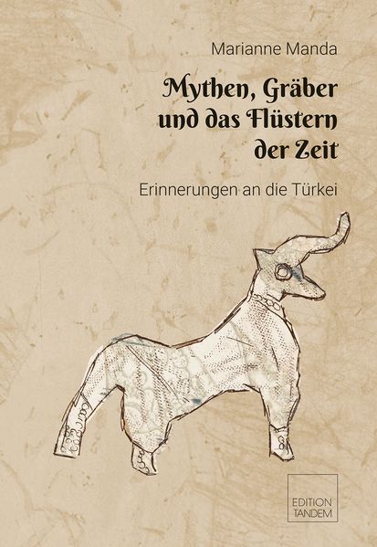 Cover von Mythen, Gräber und das Flüstern der Zeit