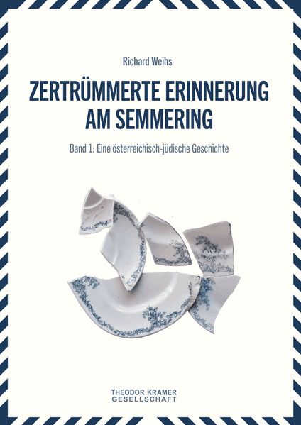 Cover von Zertrümmerte Erinnerung am Semmering. Band 1