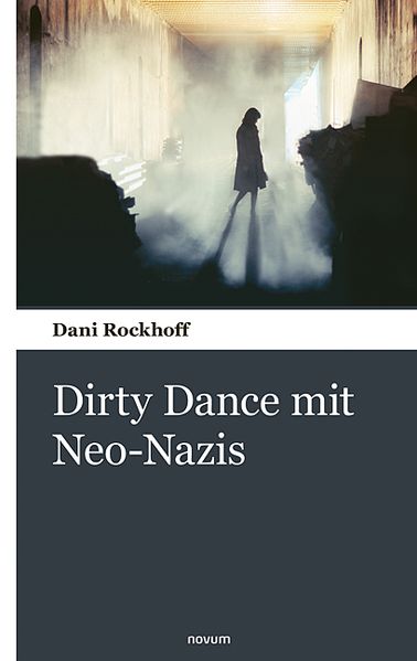 Cover von Dirty Dance mit Neo-Nazis