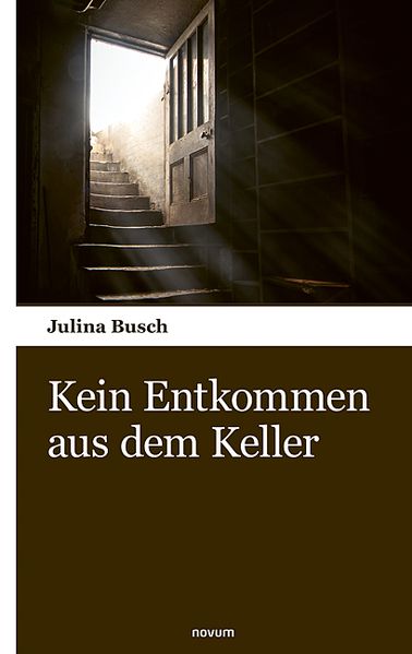 Cover von Kein Entkommen aus dem Keller