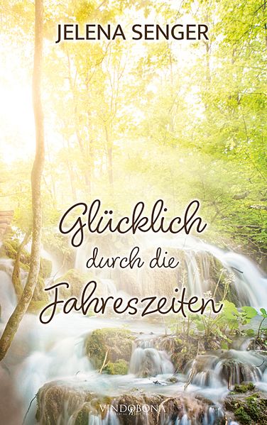 Cover von Glücklich durch die Jahreszeiten