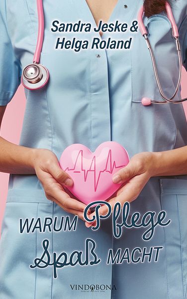 Cover von Warum Pflege Spaß macht