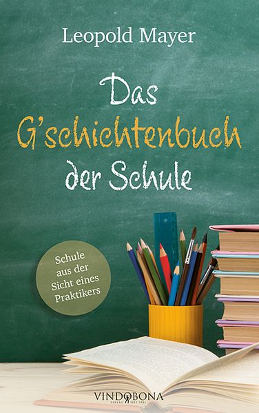 Cover von Das G’schichtenbuch der Schule