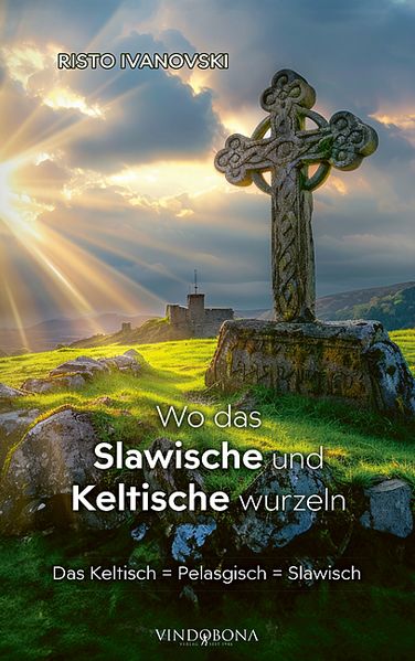Cover von Wo das Slawische und Keltische wurzeln