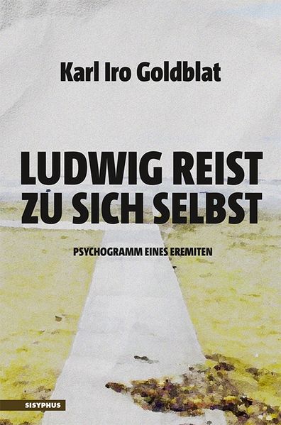 Cover von Ludwig reist zu sich selbst