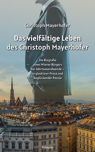 Cover von Das vielfältige Leben des Christoph Mayerhofer