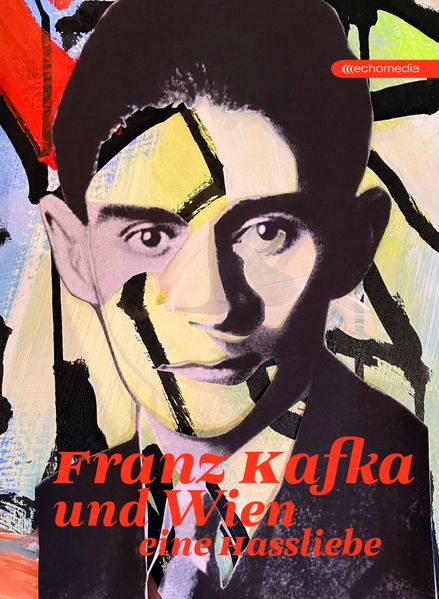 Cover von Franz Kafka und Wien