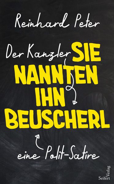 Cover von Der Kanzler – sie nannten ihn Beuscherl