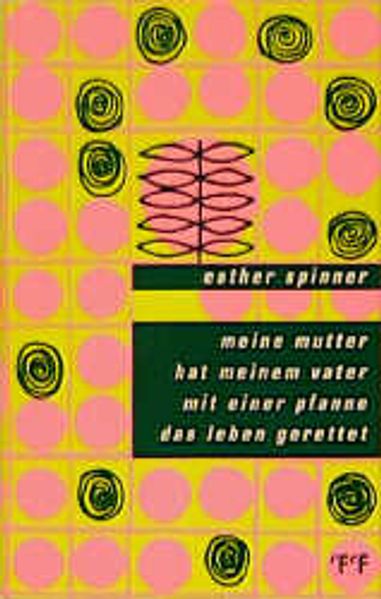 Cover von meine mutter hat meinem vater mit einer pfanne das leben gerettet