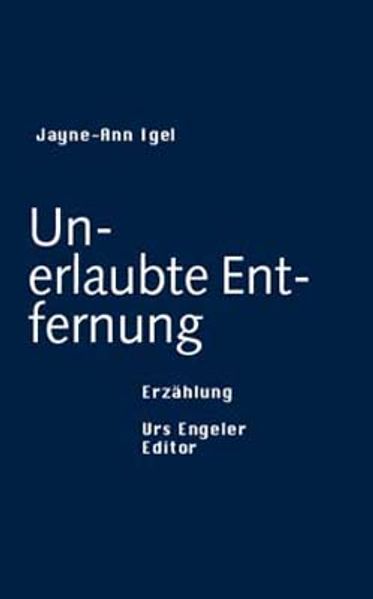Cover von Unerlaubte Entfernung
