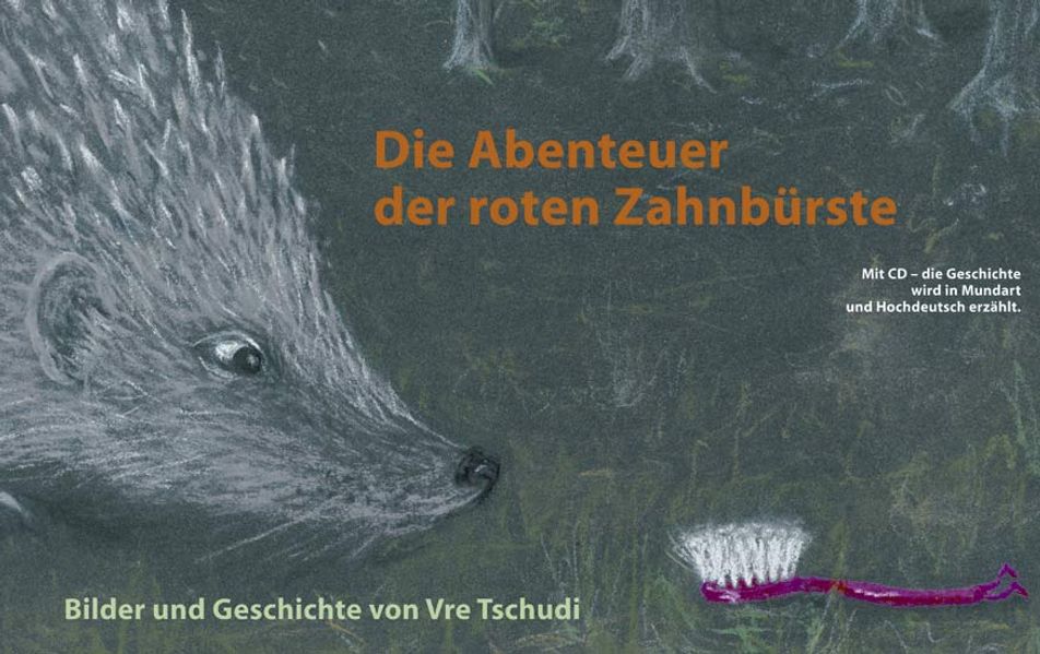 Cover von Die Abenteuer der roten Zahnbürste