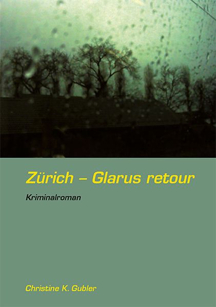 Cover von Zürich – Glarus retour