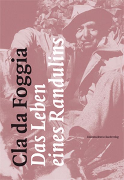 Cover von Cla da Foggia – Das Leben eines Randulins