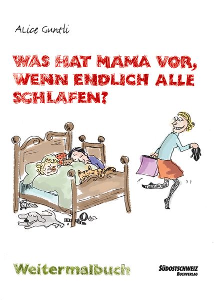 Cover von Was hat Mama vor, wenn endlich alle schlafen?