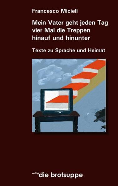 Cover von Mein Vater geht jeden Tag vier Mal die Treppe hinauf und herunter