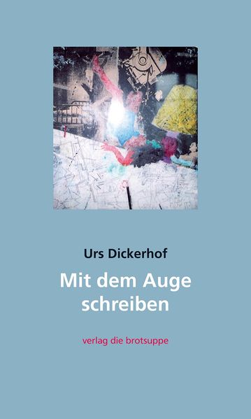 Cover von Mit dem Auge schreiben