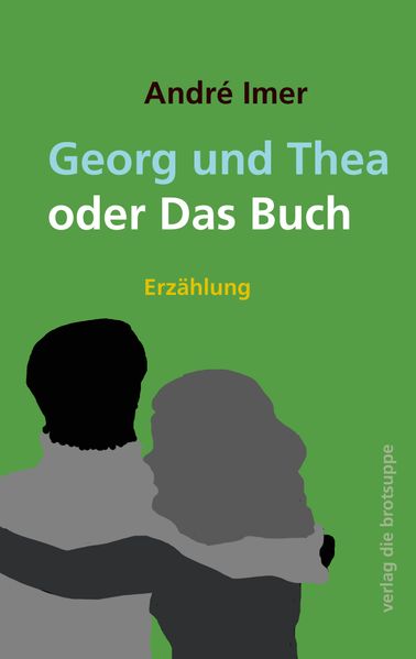 Cover von Georg und Thea oder Das Buch