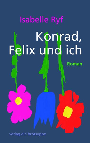 Cover von Konrad, Felix und ich