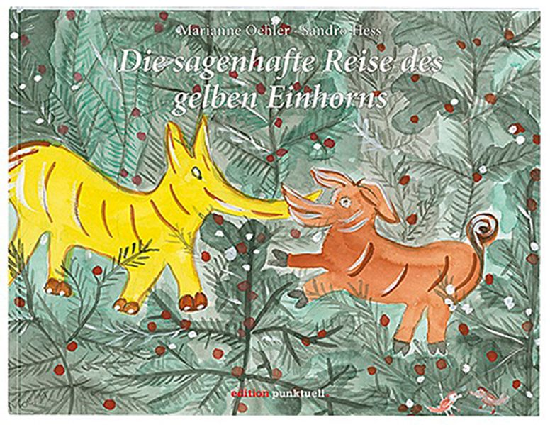Cover von Die sagenhafte Reise des gelben Einhorns