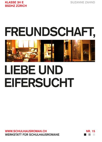 Cover von Freundschaft, Liebe und Eifersucht