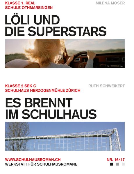 Cover von Löli und die Superstars (16) / Es brennt im Schulhaus (17)