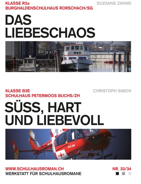 Cover von Das Liebeschaos (33) / Süss, hart und liebevoll (34)