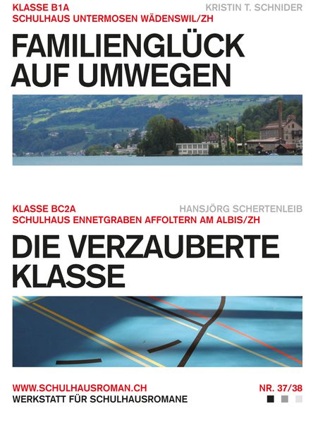 Cover von Familienglück auf Umwegen (37) / Die verzauberte Klasse (38)