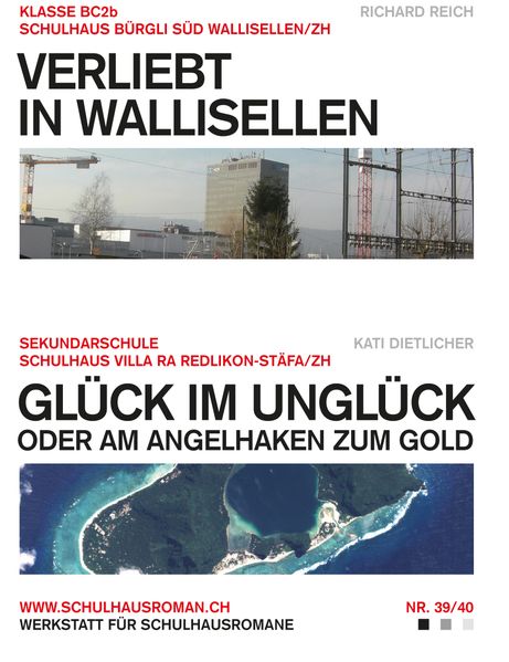 Cover von Verliebt in Wallisellen (39) / Glück im Unglück (40)