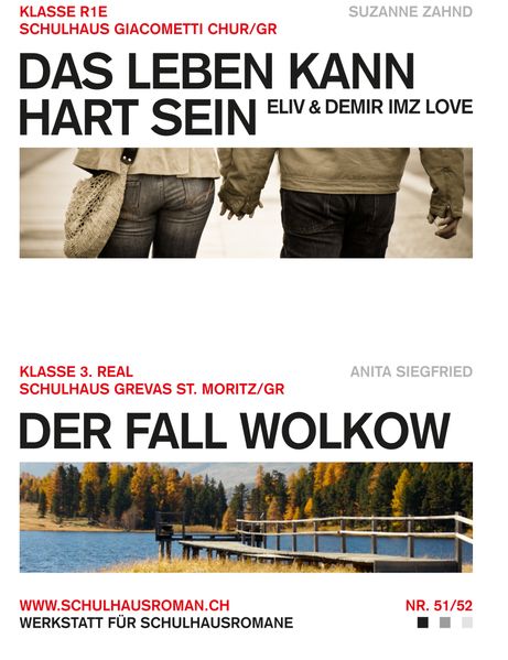 Cover von Das Leben kann hart sein – Eliv & Demir imz Love (51) / Der Fall Wolkow (52)