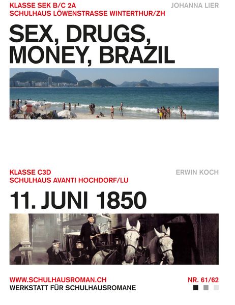 Cover von Sex, Drugs, Money, Brazil (61) / 11. Juni 1850 (62)