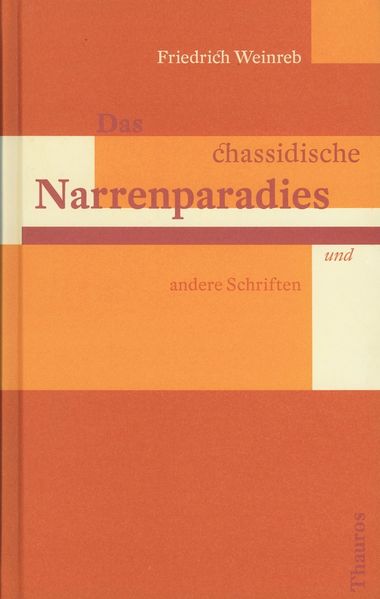 Cover von Das chassidische Narrenparadies und andere Schriften