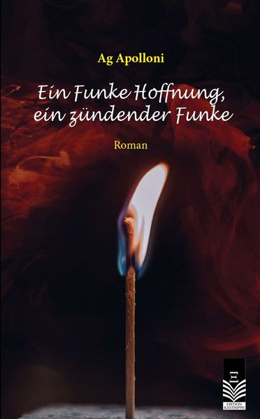 Cover von Ein Funke Hoffnung, ein zündender Funke